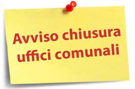 Chiusura Uffici Comunali lunedì 1 giugno